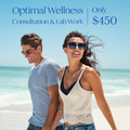 Optimal Wellness Consultation & Lab Work - Only $450