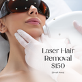 Laser Hair Removal - $150 (Small Area)