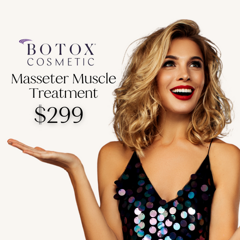 Botox Masseter Muscle Treatment Just $299