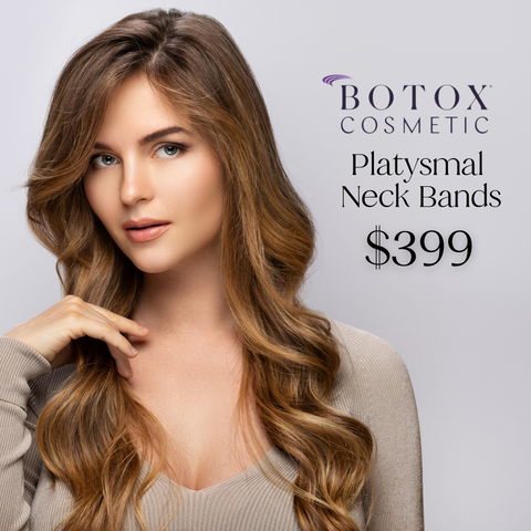 Botox Platysmal Neck Bands $399