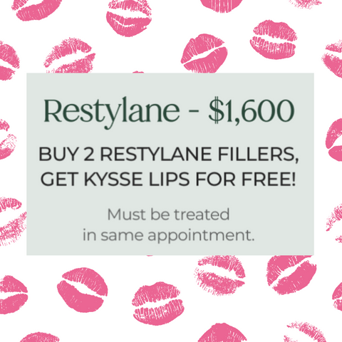 Buy any 2 Restylane Fillers, Get Kysse Lips for Free!